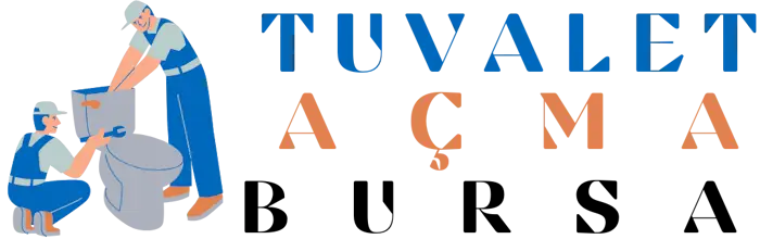 Bursa Tuvalet Açma Hizmetleri